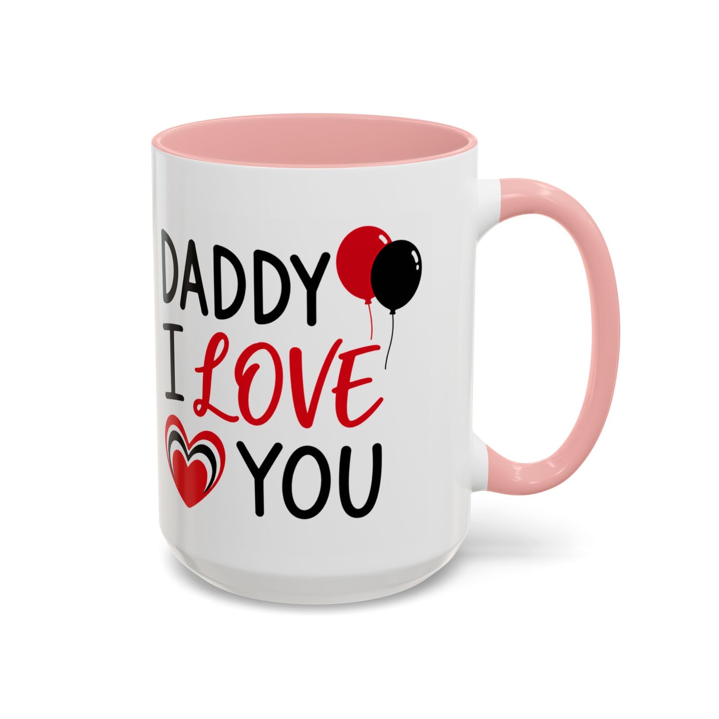 Taza de café Daddy I Love You Accent, 11 oz, con mensaje para el Día del Padre, hecha por Printify, visible en la imagen.