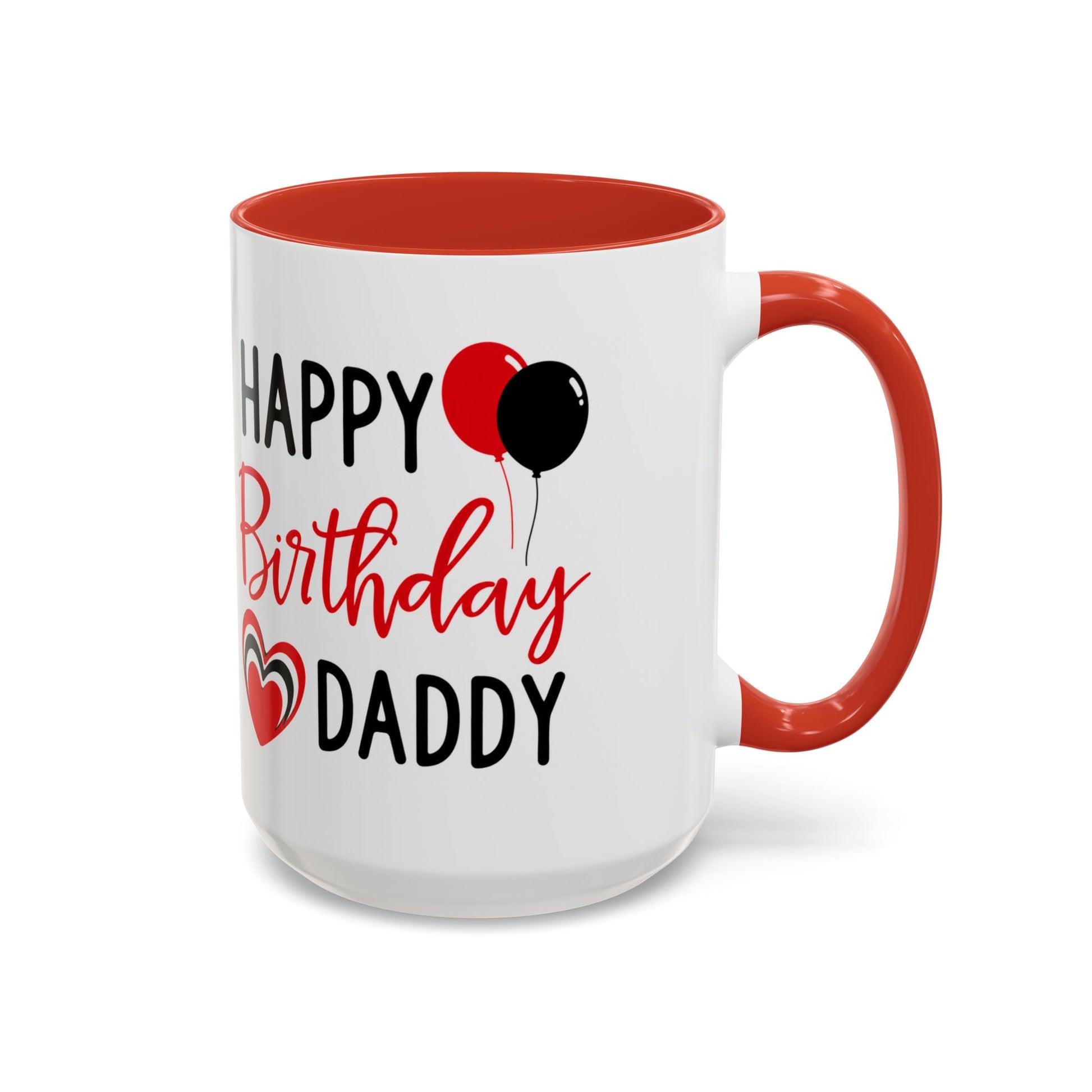 Taza de café Happy Birthday Daddy con globos rojos y negros, corazón, impresión en colores vibrantes, tamaño de 11/15 oz.