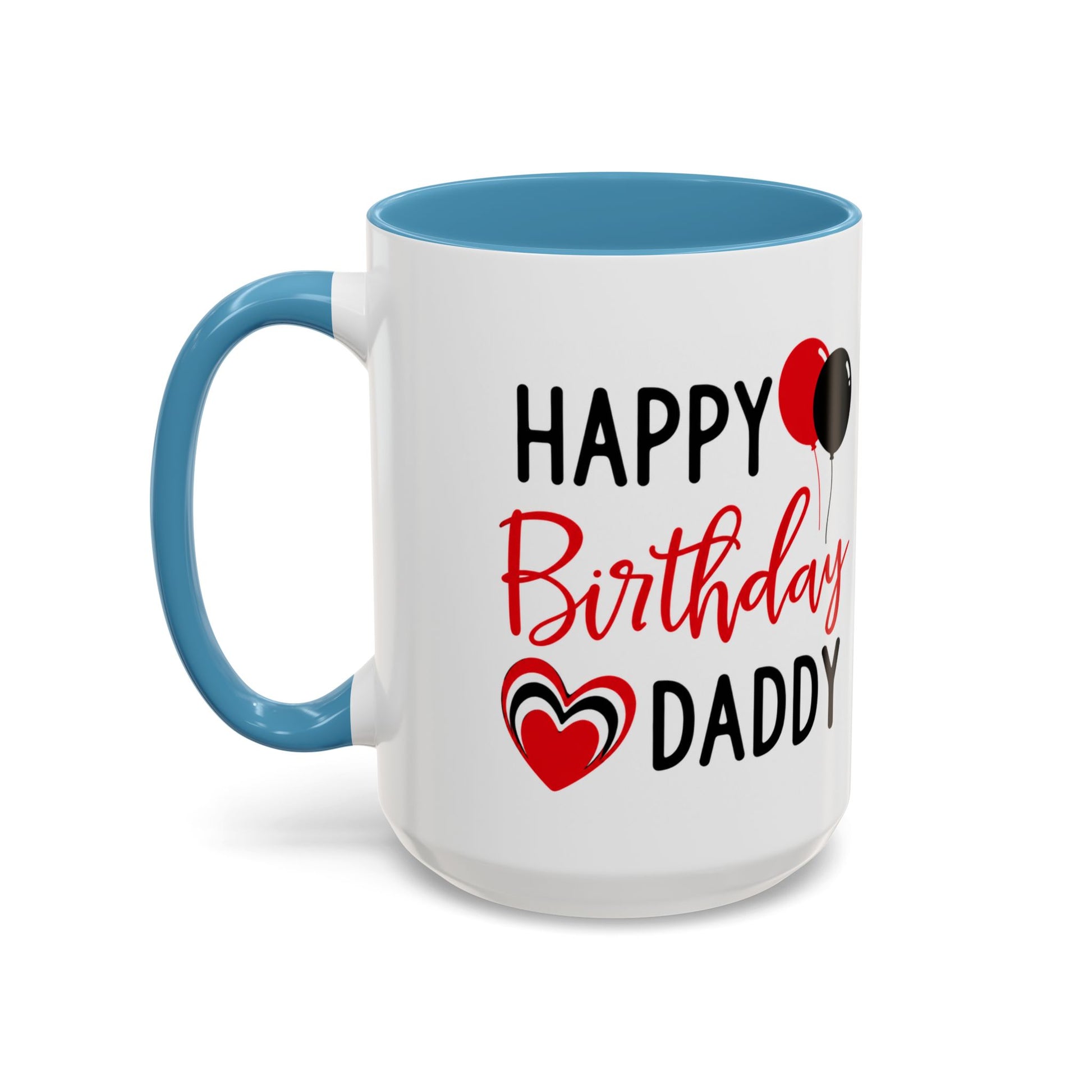 Taza de café Happy Birthday Daddy de Printify con globos rojos y negros, corazón, en tamaño de 11 y 15 oz.