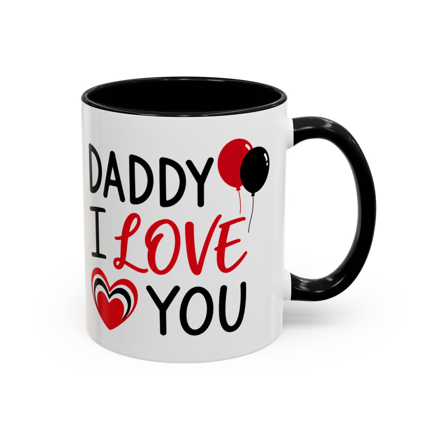 Taza de café Printify "Daddy I Love You" para el Día del Padre, 11 oz, con diseño de acento en color y texto sentimental.