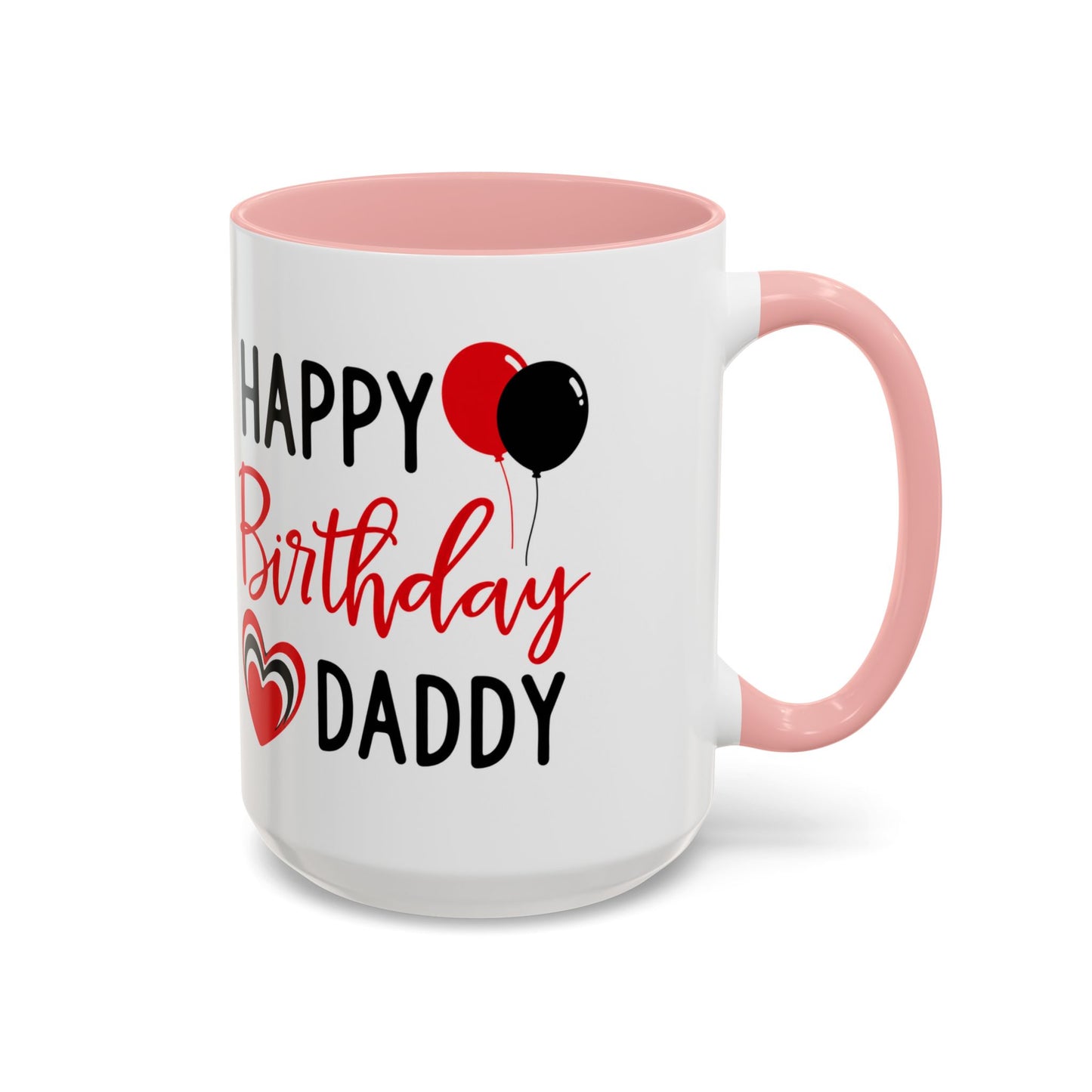 Taza de café Happy Birthday Daddy en rojo y negro con globos y corazón, capacidad de 11/15 oz, impresión de Printify