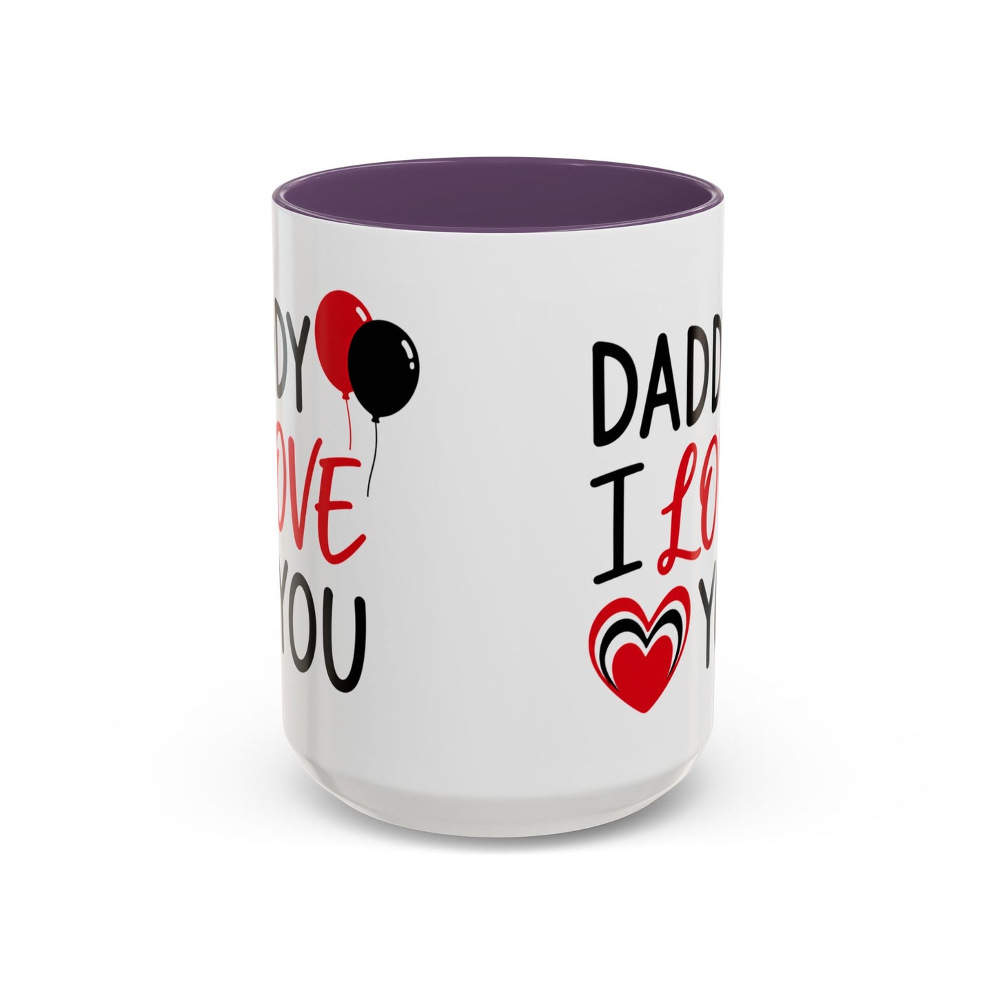 Taza de café Printify "Daddy I Love You" para Día del Padre, con capacidad de 11 oz, diseño de acento y mensaje especial.