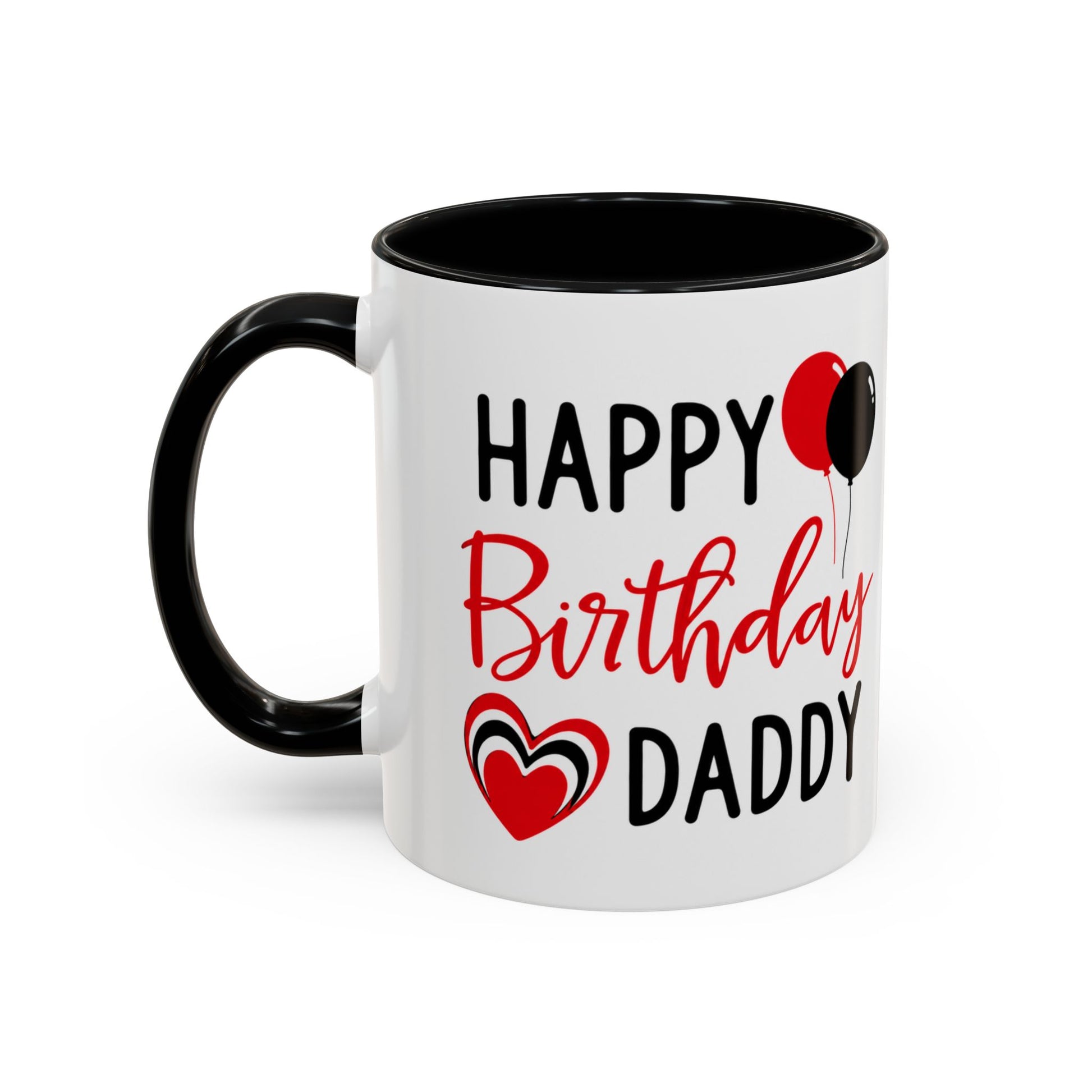 Happy Birthday Daddy Accent Coffee Mug — Red & Black Balloons Heart (11/15oz) - RJ-Solutions Store
